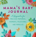 Mama's Baby Journal