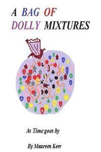 A Bag of Dolly Mixtures: As Time Goes By