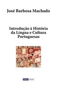 Introducao a Historia da Lingua e Cultura Portuguesas