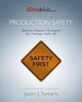 FilmSkills Production Safety: Industry-Standard Techniques for Creating a Safer Set