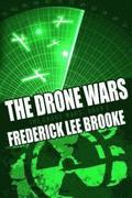 The Drone Wars (The Drone Wars: Book Three)