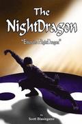 The NightDragon: Enter the NightDragon