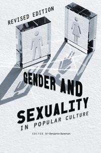 Gender and Sexuality in Popular Culture