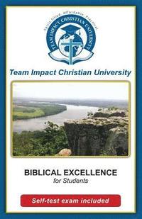 Biblical Excellence for students