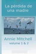 La perdida de una Madre Volumen 1-2: La poes'a es un libro dentro de una historia, un cuento en s' hablado de una experiencia de un momento emocional