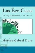 Las Eco Casas: Un Hogar Sostenible. 2a Edicin