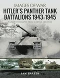 Hitler's Panther Tank Battalions, 1943-1945
