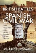 British Battles of the Spanish Civil War