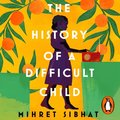 History of a Difficult Child