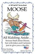 Moose - All Kidding Aside: Jokes & Cartoons in Black and White