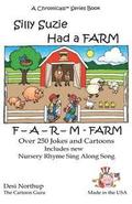 Silly Suzie Had A Farm: Jokes & Cartoons in Black and White