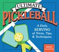 2025 Ultimate Pickleball: A Daily Serving of Trivia, Tips, & Techniques Boxed Daily Calendar