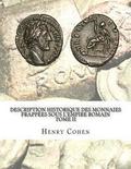 Description historique des monnaies frappes sous l'Empire romain Tome II: Communment appelles mdailles impriales