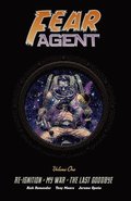 Fear Agent Deluxe Volume 1