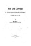 Rom und Karthago in ihren gegenseitigen Beziehungen