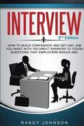Interview: How to Answer Interview Questions, 2nd Edition