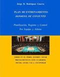 Plan de Entrenamiento: Deportes de Conjunto: Planificacin, Registro y Control, Por Equipo y Atletas
