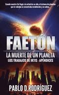 Faetn. La muerte de un Planeta: Los Trabajos de Iktis - Apndices