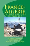 France-Algerie: La Guerre des mmoires