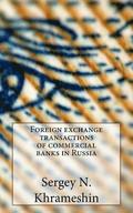 Foreign Exchange Transactions of Commercial Banks in Russia
