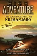 High Adventure: The Solomon Ring of Kilimanjaro