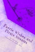 Faerie Wishes and Pirate Dreams: Random Scribblings of an Old Man