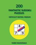 200 Fantastic Sudoku Puzzles: Difficulty Rating Medium
