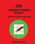200 Fantastic Sudoku Puzzles: Difficulty Rating Very-Hard