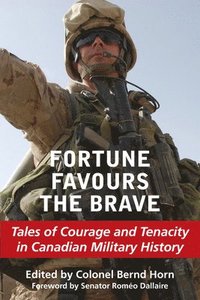 Fortune Favours the Brave (h�ftad)