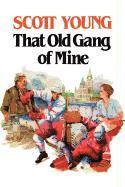 That Old Gang of Mine (pocket)
