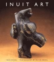 Inuit Art: An Introduction (h�ftad)