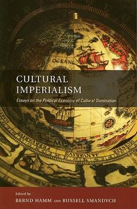 Cultural Imperialism (inbunden)