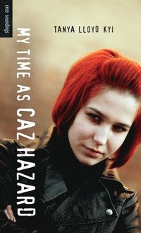 My Time as Caz Hazard (inbunden)