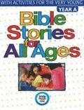 Bible Stories for All Ages, Year A