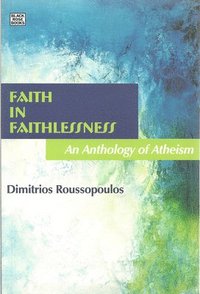 Faith In Faithlessness (h�ftad)