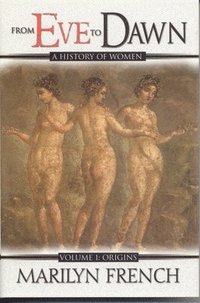 From Eve To Dawn Origins (h�ftad)