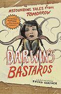 Darwin's Bastards: Astounding Tales from Tomorrow (h�ftad)
