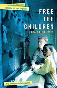 Free The Children (h�ftad)