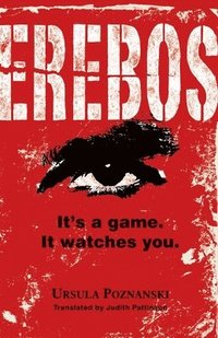 Erebos: It's a Game. It Watches You. (inbunden)