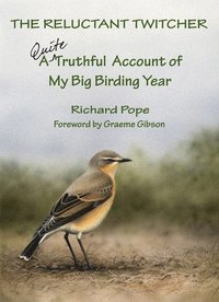 Reluctant Twitcher (inbunden)