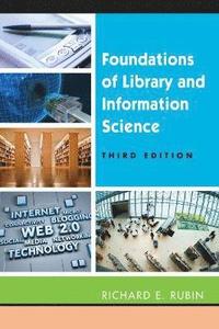 Foundations of Library and Information Science (h�ftad)