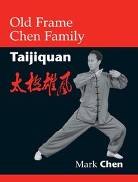 Old Frame Chen Family Taijiquan (h�ftad)