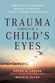 Trauma Through a Child's Eyes (h�ftad)