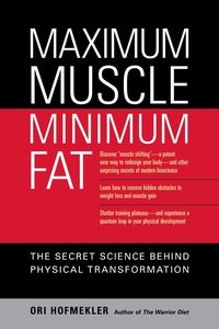 Maximum Muscle Minimum Fat (h�ftad)