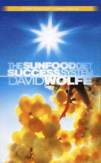 The Sunfood Diet Success System (h�ftad)
