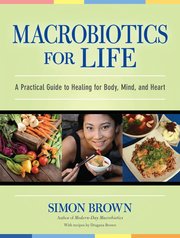 Macrobiotics for Life (h�ftad)