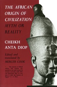 The African Origin of Civilization (h�ftad)