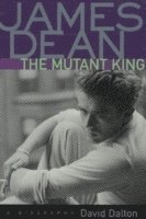 James Dean, the Mutant King (inbunden)