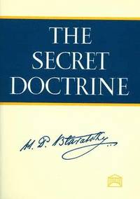 The Secret Doctrine: A Synthesis of Science, Religion and Philosophy (h�ftad)