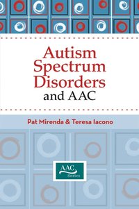 Autism Spectrum Disorders and AAC (inbunden)